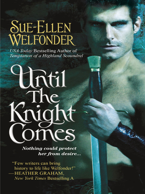 Title details for Until the Knight Comes by Sue-Ellen Welfonder - Available